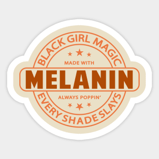 Melanin | Black Girl Magic | Black Woman | African American | Black Lives Sticker